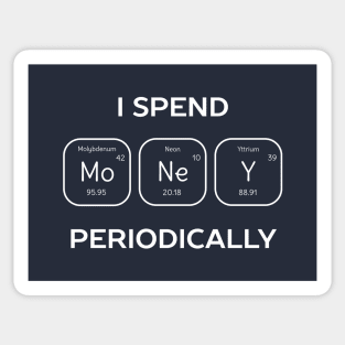 Money Spender Science Pun T-Shirt Sticker